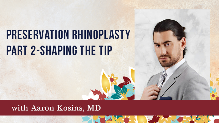 Preservation Rhinoplasty Part 2-Shaping the Tip